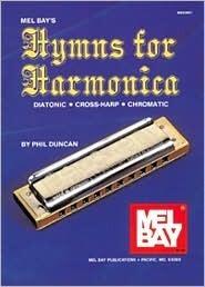 Hymns for Harmonica- Diatonic, Cross-Harp, and Chromatic