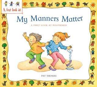 First Look At: Politeness: My Manners Matter