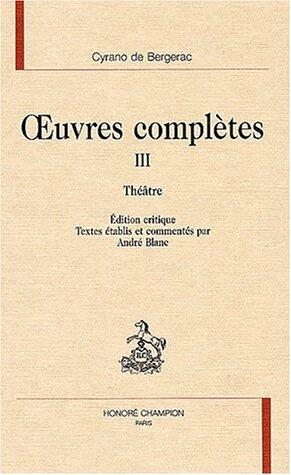 Oeuvres Complètes: Théâtre (III)