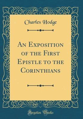 An Exposition of the First Epistle to the Corinthians