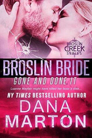 Broslin Bride: Gone and Done it