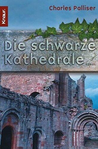 Die schwarze Kathedrale.