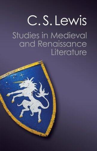 Studies in Medieval and Renaissance Literature (Canto Classics)