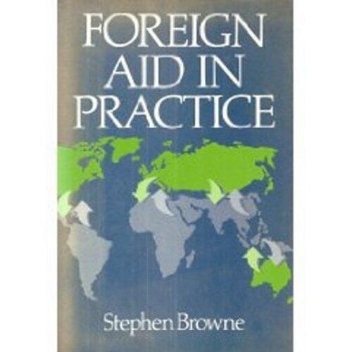Foreign Aid in Practice