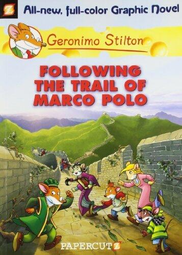 Following the Trail of Marco Polo (Geronimo Stilton Graphic Novels)