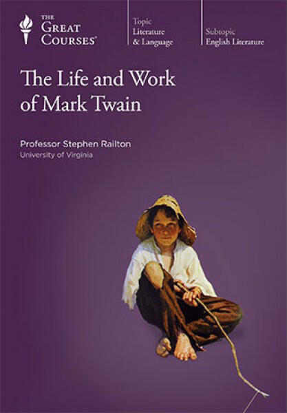 The Life and Work of Mark Twain
