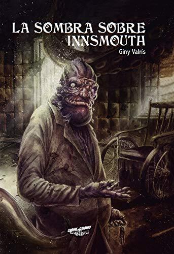 Choose Cthulhu: La sombra sobre Innsmouth