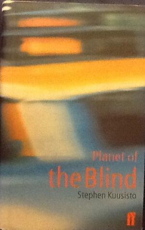 Planet of the Blind