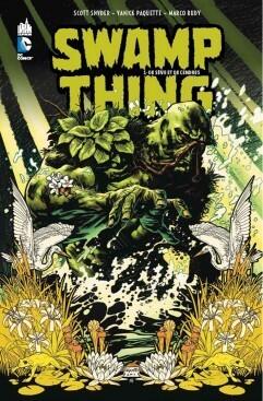 Swamp Thing, Band 1: De Sève et de Sang