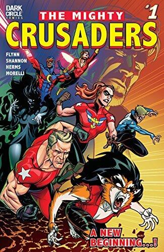 The Mighty Crusaders (2017-) #1