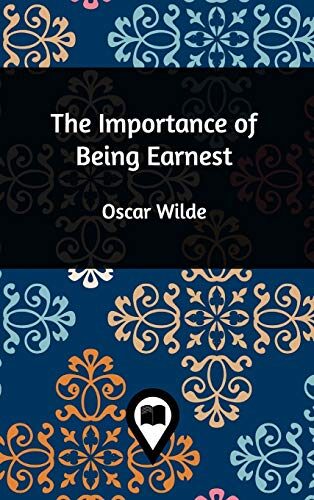 The Importance of Being Earnest
