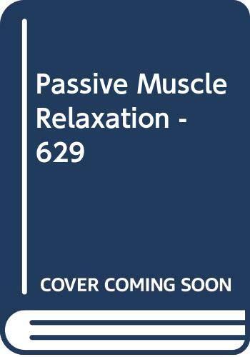 Passive Muscle Relaxation - 629