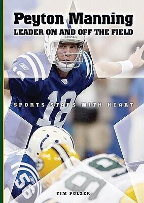 Peyton Manning: Leader on and off the Field