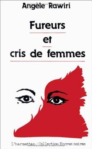 Fureurs et Cris de Femme (Collection Encres Noires)