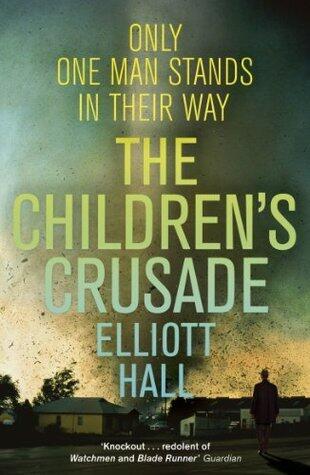 The Children's Crusade: Only one man stands in their way . . .
