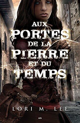 Aux Portes de la Pierre et du Temps