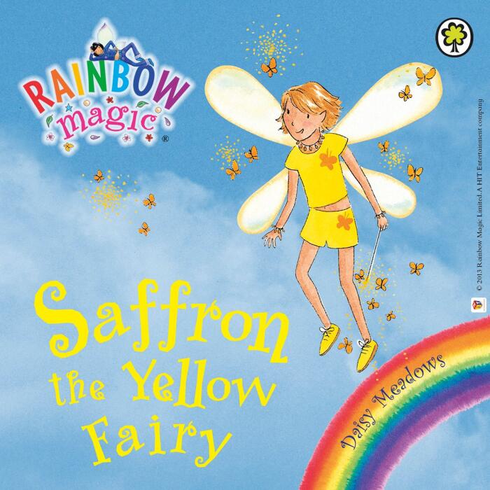 Saffron the Yellow Fairy: Rainbow Magic, Book 3