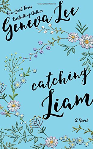 Catching Liam