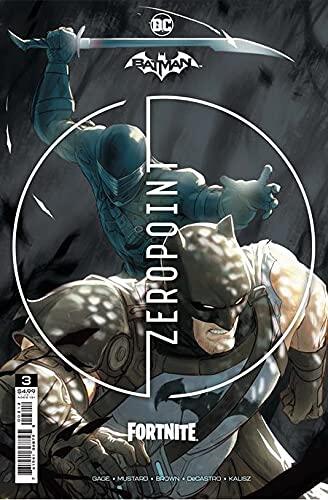 BATMAN FORTNITE ZERO POINT #3 Second Printing (W) Christos Gage, Donald Mustard (A) Reilly Brown (CA) Mikel Janín