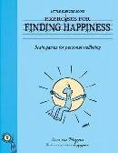 Little Exercise Book 09: Exercises for Finding Happiness