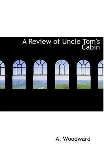 A Review of Uncle Tom's Cabin