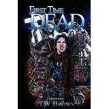 First Time Dead vol 1