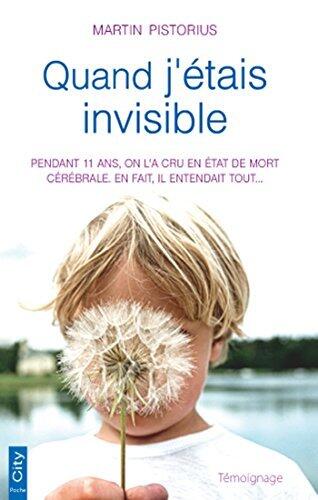 Quand j'étais invisible