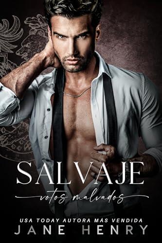 Salvaje (Votos Malvados nº 6)