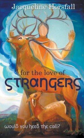 For the Love of Strangers