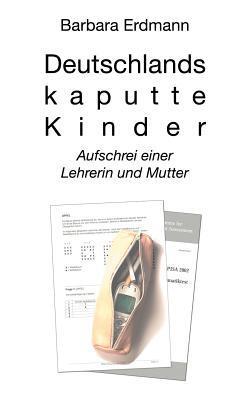 Deutschlands Kaputte Kinder