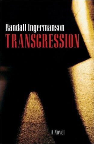 Transgression: A Treacherous Plot to Alter History by Randall Ingermanson (31-Mar-2000) Paperback