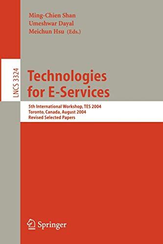 Technologies for E-Services: 5th International Workshop, TES 2004