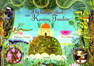 Het heerlijke eiland van Koning Torelore