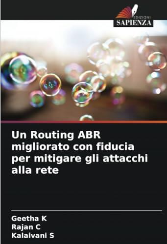 Un Routing ABR migliorato con fiducia per mitigare gli attacchi alla rete