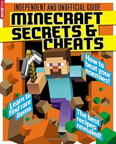 Minecraft Secrets & Cheats: 100% Unofficial