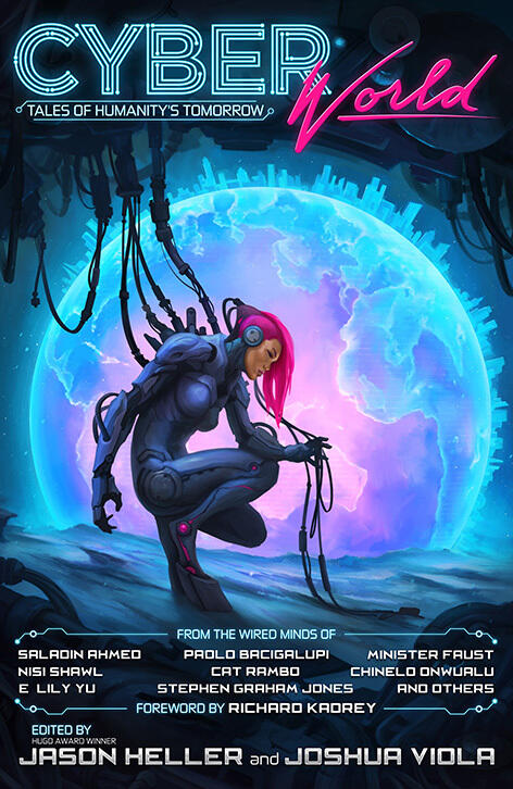 Cyber World: Tales of Humanity's Tomorrow
