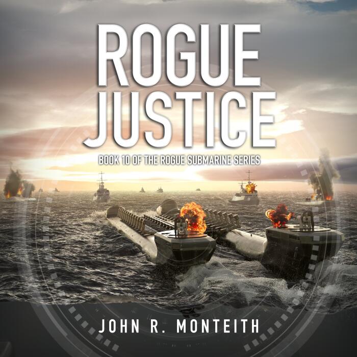 Rogue Justice: Rogue Submarine, Book 10