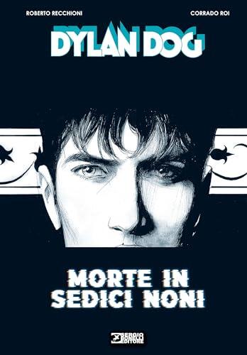 Dylan Dog: Morte in sedici noni