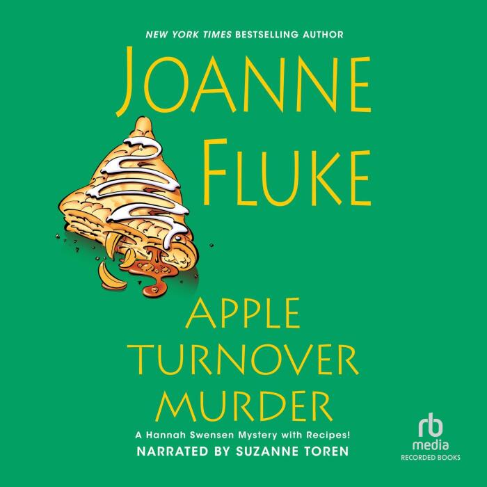 Apple Turnover Murder: A Hannah Swensen Mystery with Recipes!