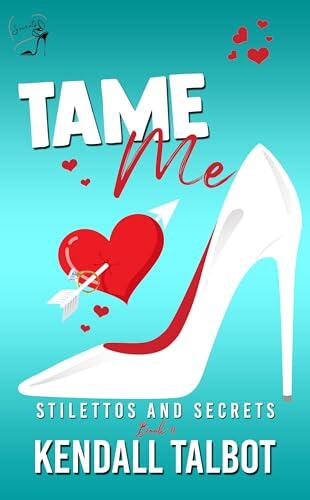 Tame Me