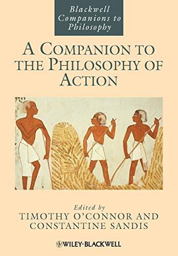 A Companion to the Philosophy of Action