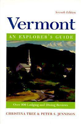 Vermont an Explorer's Guide