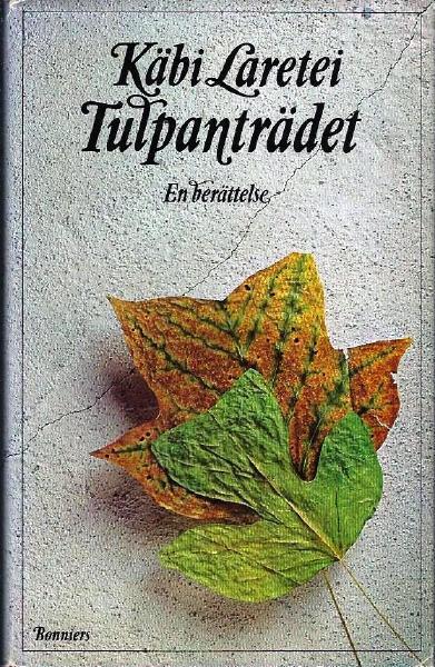 Tulpanträdet: En berättelse