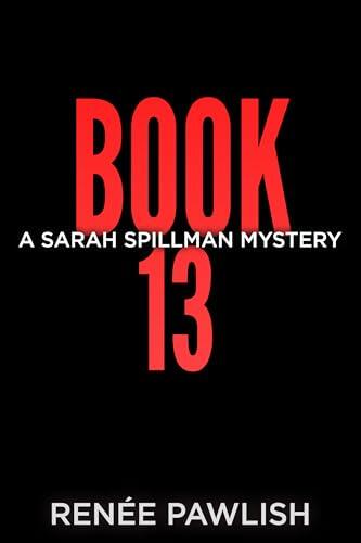 Sarah Spillman Book Thirteen