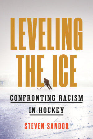 Leveling the Ice: Confronting Racism in Hockey
