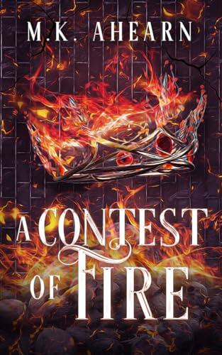 A Contest of Fire: A Dragons of Alna Novella