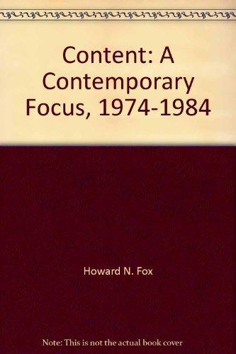 Content: A Contemporary Focus (1974-1984)