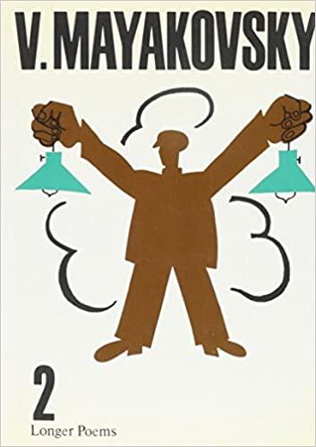 Vladimir Mayakovsky Selected Works: Volume 2 (Longer Poems)
