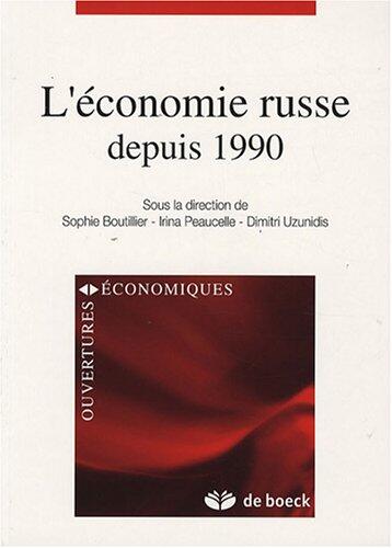 L'ECONOMIE RUSSE DEPUIS 1990