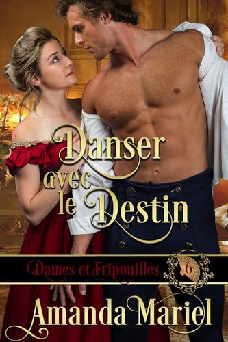 Danser avec le destin